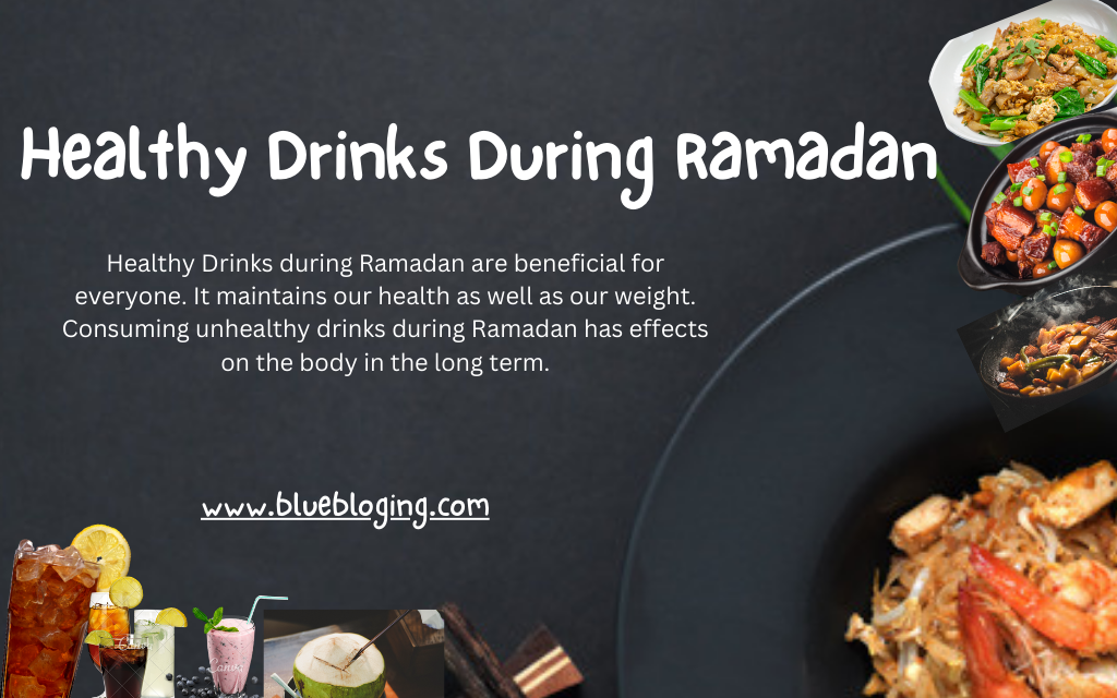Healthy Drinks During Ramadan